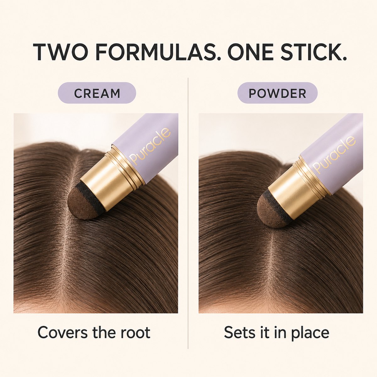 Step one, the cream end covers the root. Step two, the powder end sets it in place.
